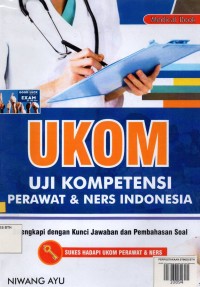 Image of UKOM: Uji kompetensi perawat dan ners Indonesia