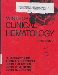 Wintrobe's Clinical Hematology: Volume 2